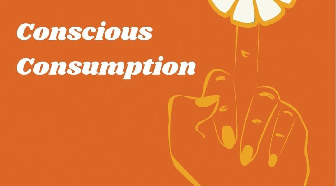 Episode 008: How to Eat (Conscious Consumption)