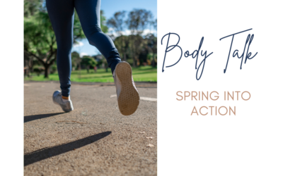 BODY TALK: Spring into Action